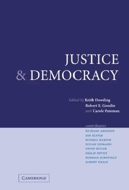 Buy Justice and Democracy (English, Keith Dowding | Robert E. Goodin | Carole Pateman) — BookShops.in