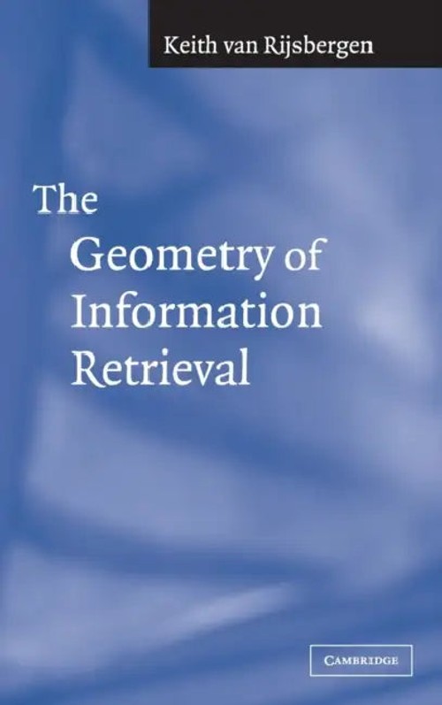 The Geometry of Information Retrieval – C. J. Van Rijsbergen view 5