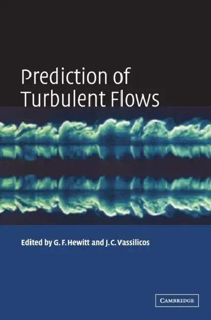 Prediction of Turbulent Flows (English, Geoff Hewitt | Christos Vassilicos)