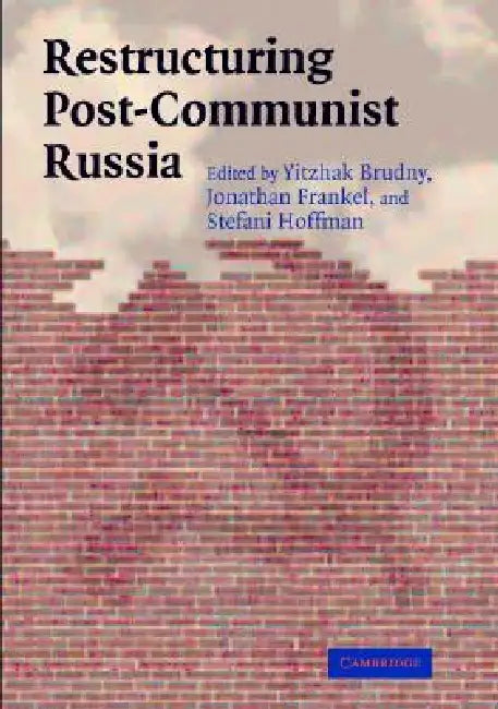 Buy Restructuring Post-Communist Russia (English, Yitzhak Brudny | Jonathan Frankel | Stefani Hoffman) — BookShops.in