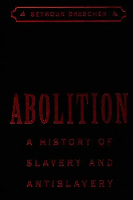 Buy Abolition (English, Seymour Drescher) — BookShops.in