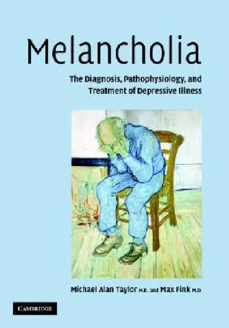 Buy Melancholia (English, Michael Alan Taylor | Max Fink) — BookShops.in