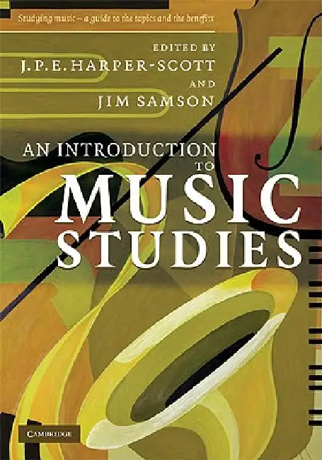 Buy An Introduction to Music Studies (English, J. P. E. Harper-Scott | Jim Samson) — BookShops.in