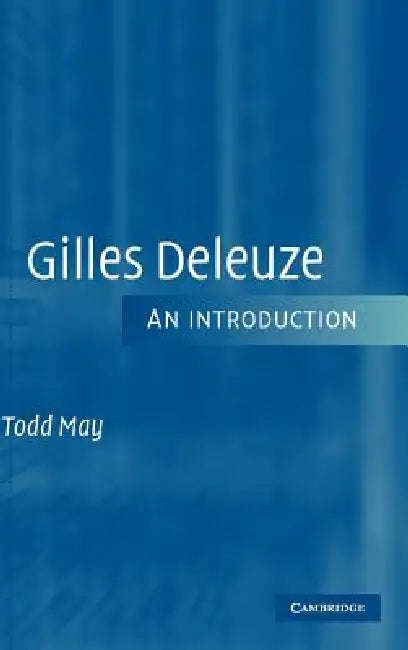 Gilles Deleuze (English, Todd May)