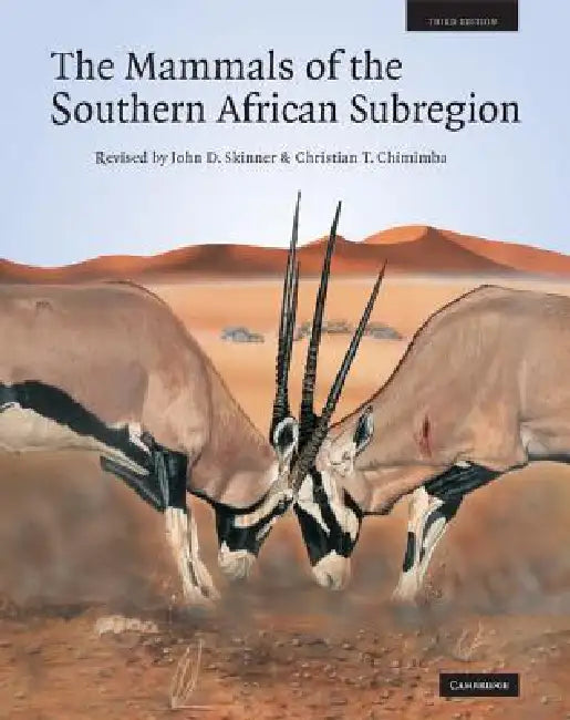Buy The Mammals of the Southern African Sub-region (English, J. D. Skinner | Christian T. Chimimba) — BookShops.in