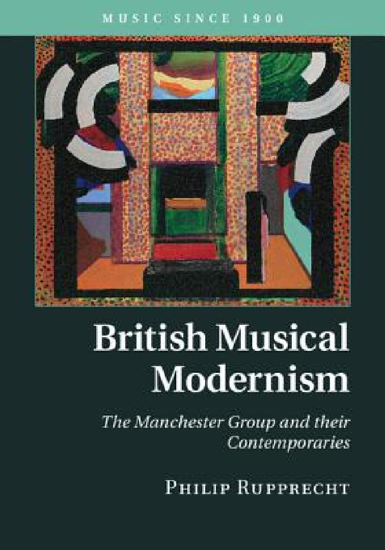 Buy British Musical Modernism (English, Philip Rupprecht) — BookShops.in