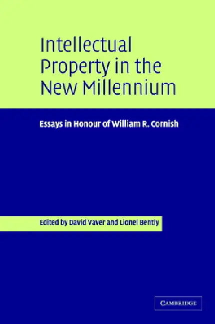 Buy Intellectual Property in the New Millennium (English, David Vaver | Lionel Bently | D. Vaver) — BookShops.in