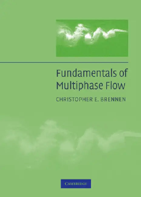 Fundamentals of Multiphase Flow (English, Christopher Brennen | Brennen Christopher E.)