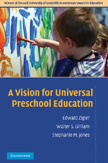 A Vision for Universal Preschool Education (English, Edward Zigler | Walter Gilliam | Stephanie Jones)
