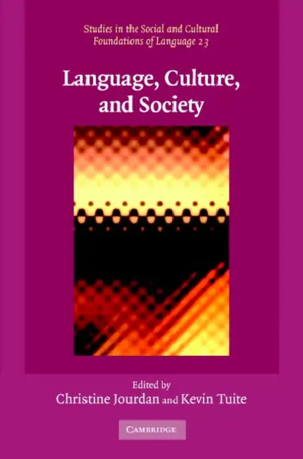 Buy Language, Culture, and Society (English, Christine Jourdan | Kevin Tuite) — BookShops.in