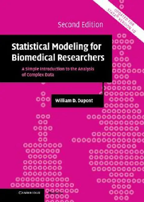 Statistical Modeling for Biomedical Researchers (English, William D. DuPont)