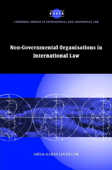 Buy Non-Governmental Organisations in International Law | by Anna-Karin Lindblom | James Crawford | John Bell | Cambridge University Press | by Anna-Karin Lindblom | James Crawford | John Bell | Cambridge University Press | by Anna-Karin Lindblom | James Crawford | John Bell | Cambridge University Press | by Anna-Karin Lindblom | James Crawford | John Bell | Cambridge University Press | by Anna-Karin Lindblom | James Crawford | John Bell | Cambridge University Press | by Anna-Karin Lindblom | James  — BookShops.in