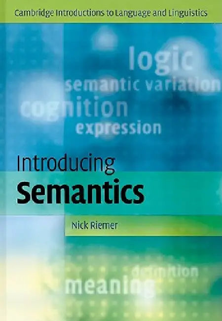 Introducing Semantics (English, Nick Riemer)
