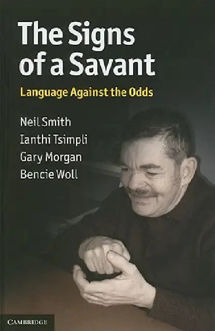 Buy The Signs of a Savant (English, Neil Smith | Ianthi Tsimpli | Gary Morgan) — BookShops.in