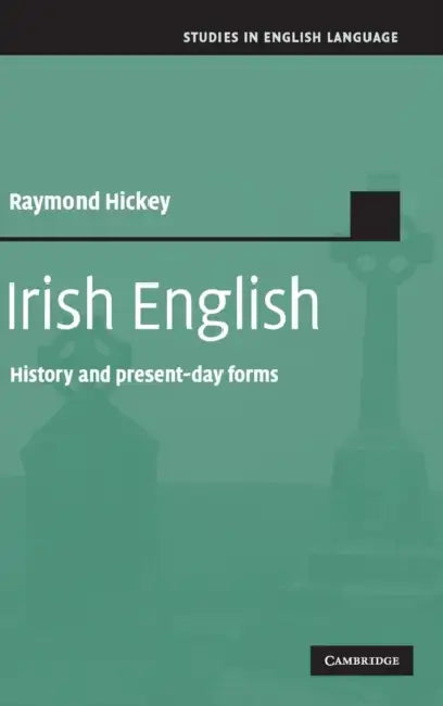 Buy Irish English (English, Raymond Hickey) — BookShops.in