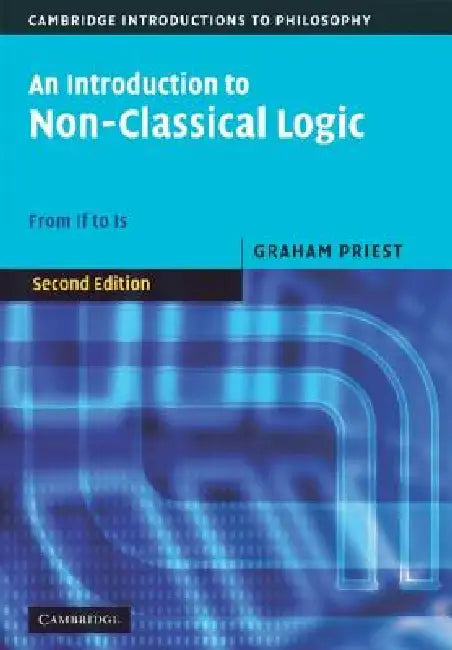 An Introduction to Non-Classical Logic (English, Graham Priest)
