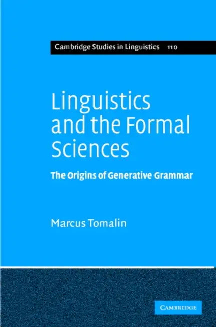 Buy Linguistics and the Formal Sciences (English, Marcus Tomalin | P. Austin | J. Bresnan) — BookShops.in