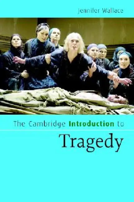 Buy The Cambridge Introduction Tragedy (English, Jennifer Wallace) — BookShops.in