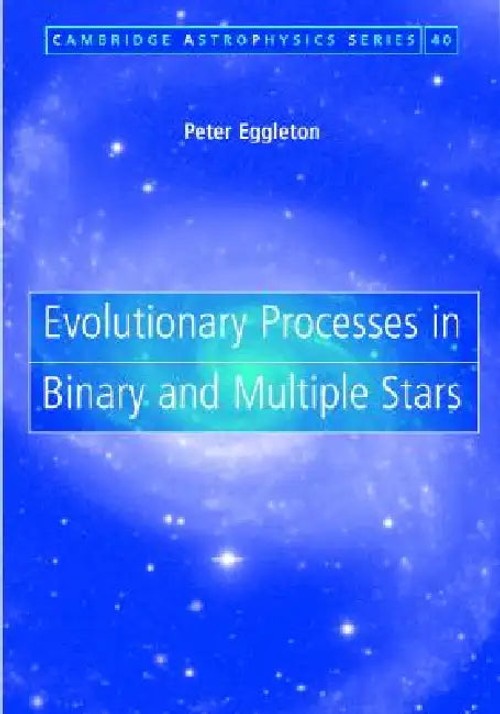 Evolutionary Processes in Binary and Multiple Stars – Peter Eggleton view 2