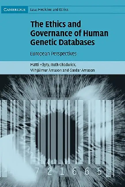 Buy The Ethics and Governance of Human Genetic Databases (English, Matti Hayry | Ruth Chadwick | Vilhjalmur Arnason) — BookShops.in