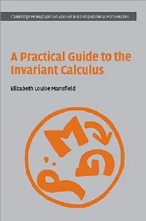 A Practical Guide to the Invariant Calculus – Elizabeth Louise Mansfield view 4
