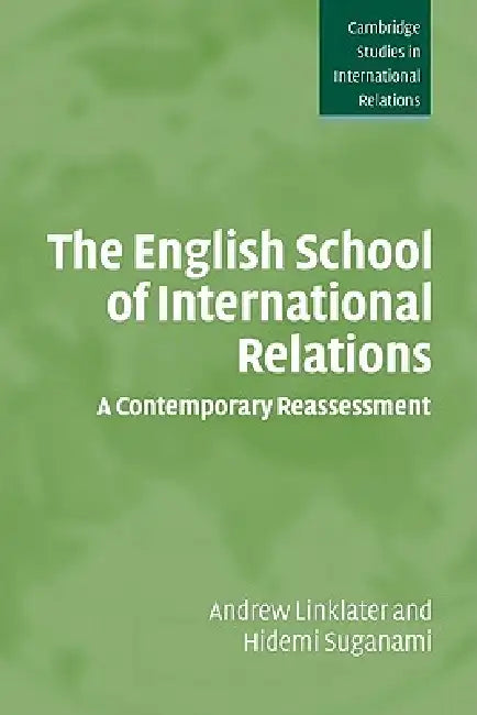 Buy The English School of International Relations (English, Andrew Linklater | Hidemi Suganami | Steve Smith) — BookShops.in