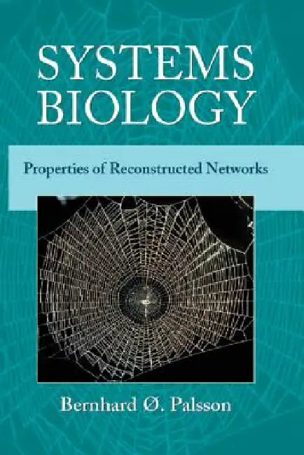 Buy Systems Biology | by Bernhard Ø. Palsson | Bernhard O. Palsson | Cambridge University Press | by Bernhard Ø. Palsson | Bernhard O. Palsson | Cambridge University Press | by Bernhard Ø. Palsson | Bernhard O. Palsson | Cambridge University Press | by Bernhard Ø. Palsson | Bernhard O. Palsson | Cambridge University Press | by Bernhard Ø. Palsson | Bernhard O. Palsson | Cambridge University Press | by Bernhard Ø. Palsson | Bernhard O. Palsson | Cambridge University Press | by Bernhard Ø. Palsson | B — BookShops.in