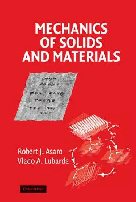 Buy Mechanics of Solids and Materials (English, Robert Asaro | Vlado Lubarda) — BookShops.in