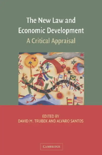 Buy The New Law and Economic Development (English, David M. Trubek | Alvaro Santos) — BookShops.in