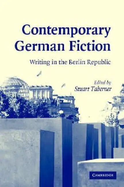 Contemporary German Fiction (English, Stuart Taberner)