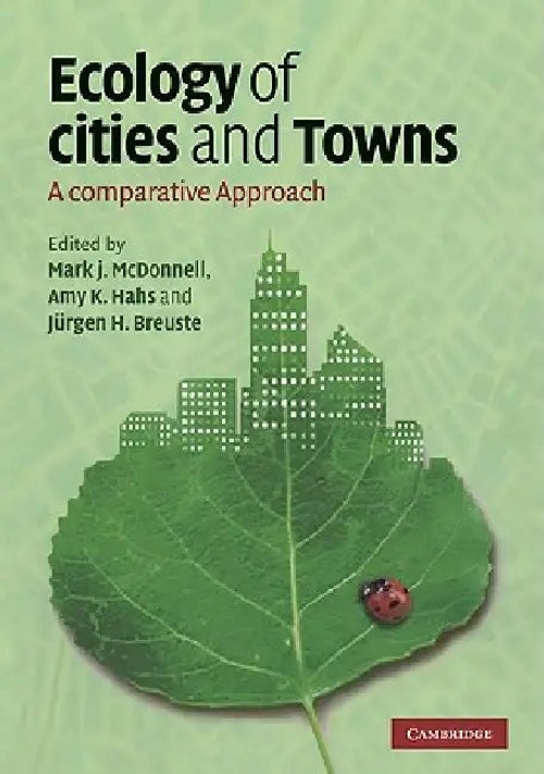 Ecology of Cities and Towns: A Comparative Approach – Mark J. McDonnell view 2