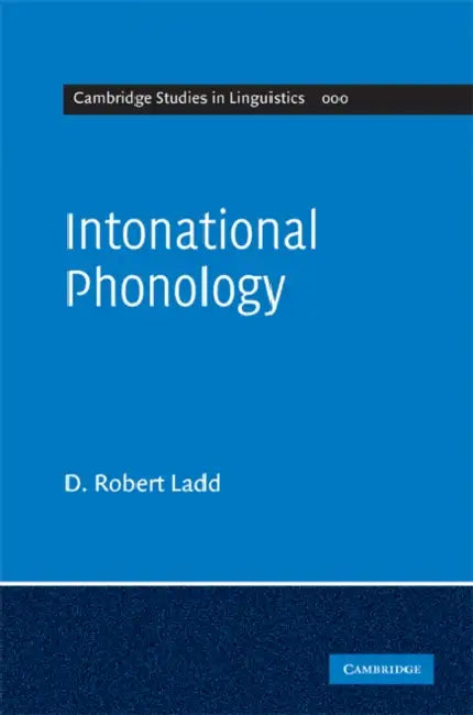 Intonational Phonology (English, D. Robert Ladd)