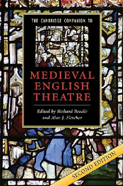 Buy The Cambridge Companion to Medieval English Theatre (English, Richard Beadle | Alan J. Fletcher) — BookShops.in