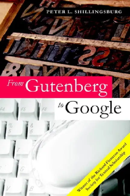 Buy From Gutenberg to Google (English, Peter L. Shillingsburg | Shillingsburg Peter L.) — BookShops.in