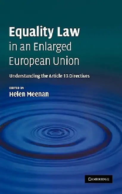 Buy Equality Law in an Enlarged European Union | by Helen Meenan | Cambridge University Press | by Helen Meenan | Cambridge University Press | by Helen Meenan | Cambridge University Press | by Helen Meenan | Cambridge University Press | by Helen Meenan | Cambridge University Press | by Helen Meenan | Cambridge University Press | by Helen Meenan | Cambridge University Press | by Helen Meenan | Cambridge University Press | by Helen Meenan | Cambridge University Press | by Helen Meenan | Cambridge Univ — BookShops.in
