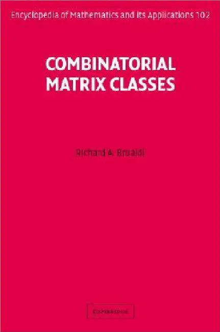 Buy Combinatorial Matrix Classes (English, Richard A. Brualdi) — BookShops.in