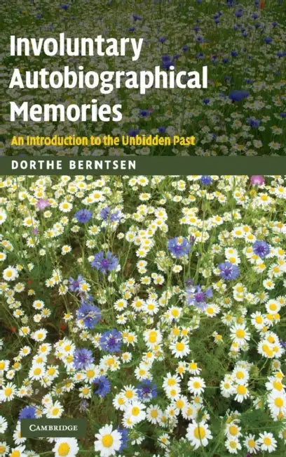 Buy Involuntary Autobiographical Memories (English, Dorthe Berntsen) — BookShops.in