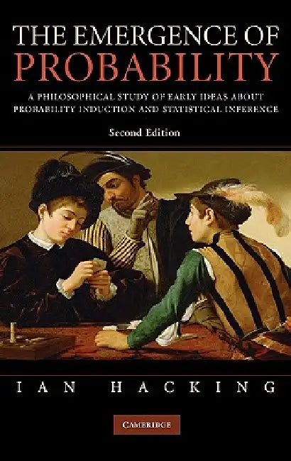 The Emergence of Probability (English, Michael J. Wichura | Ian Hacking)