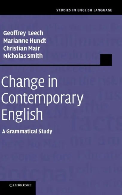 Buy Change in Contemporary English (English, Geoffrey Leech | Marianne Hundt | Christian Mair) — BookShops.in