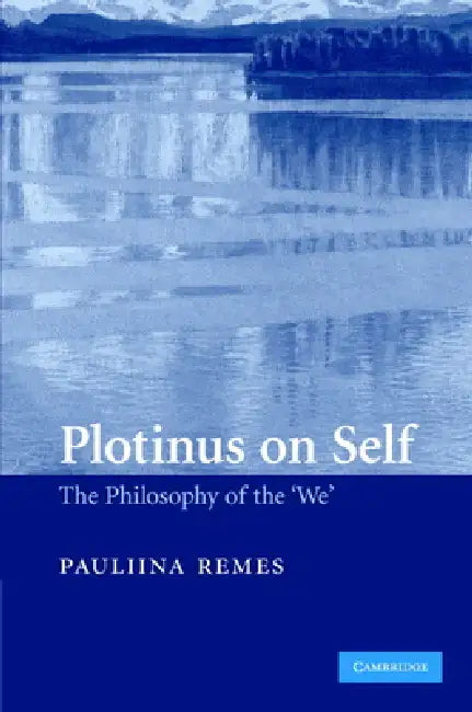 Buy Plotinus on Self (English, Pauliina Remes) — BookShops.in