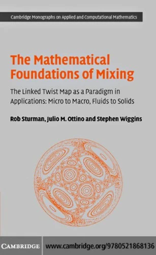 Buy The Mathematical Foundations of Mixing (English, Rob Sturman | Julio M. Ottino | Stephen Wiggins) — BookShops.in
