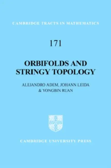 Orbifolds and Stringy Topology (English, Alejandro Adem | Johann Leida | Yongbin Ruan)