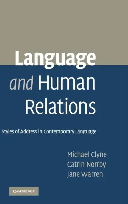 Buy Language and Human Relations (English, Michael Clyne | Catrin Norrby | Jane Warren) — BookShops.in