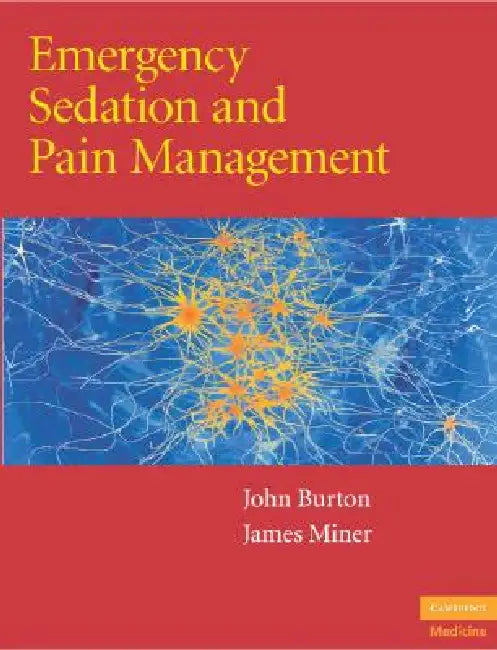 Buy Emergency Sedation and Pain Management (English, John H. Burton | James Miner) — BookShops.in