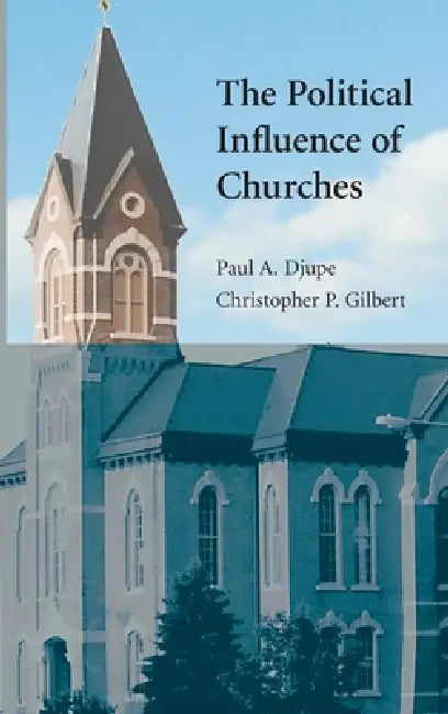 Buy The Political Influence of Churches (English, Paul A. Djupe | Christopher P. Gilbert) — BookShops.in