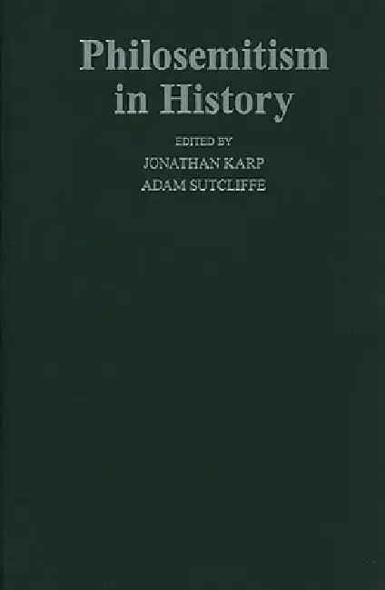 Buy Philosemitism in History (English, Jonathan Karp) — BookShops.in