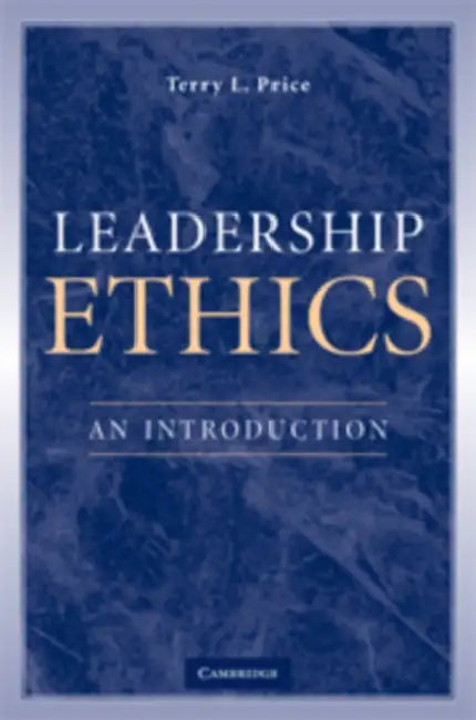 Leadership Ethics (English, Terry L. Price)