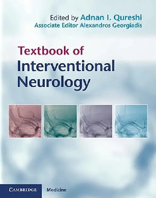 Buy Textbook of Interventional Neurology (English, Adnan I. Qureshi | Alexandros L. Georgiadis) — BookShops.in