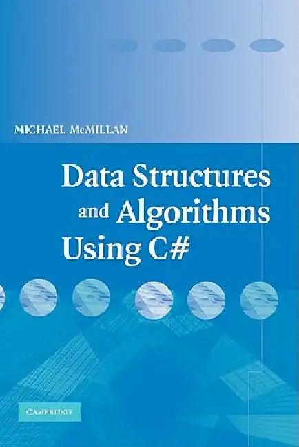 Buy Data Structures and Algorithms Using C# (English, Michael McMillan) — BookShops.in