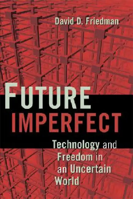 Buy Future Imperfect (English, David D. Friedman) — BookShops.in